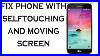 How-To-Solve-Self-Touching-Screen-Ghost-Touch-On-Android-Phone-Without-Replacing-LCD-Panel-01-sucn